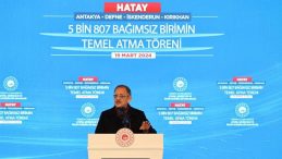 Bakan Özhaseki duyurdu: Depremden bu yana Hatay’a 224 milyar yatırım yaptık